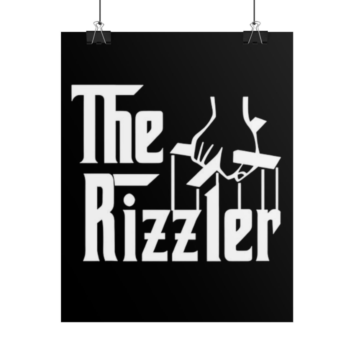 The Rizzler poster | Rolled Poster, Godfather-style typography Big Justice & A.J. Befumo